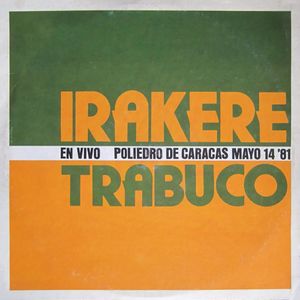 Irakere y Trabuco En Vivo Mayo 14 81.jpg