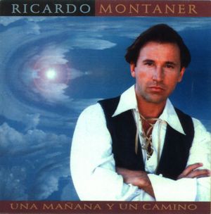 Ricardo Montaner Una Manana.jpg