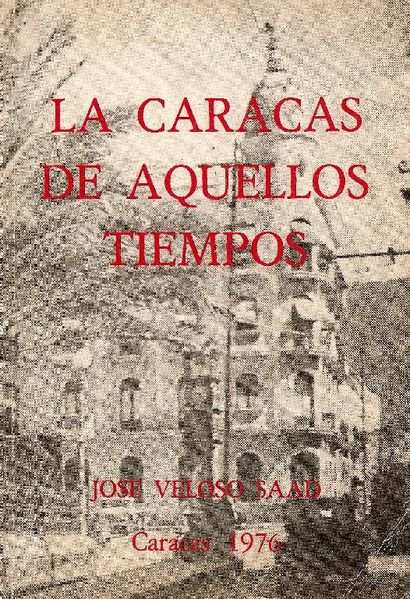 Archivo:La Caracas de aquellos tiempos a.jpg