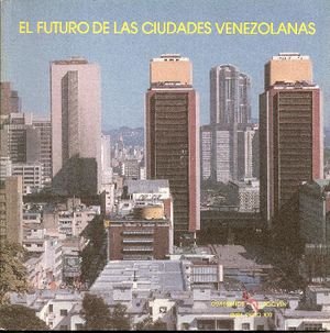 El futuro de la ciudades de Venezuela.jpg