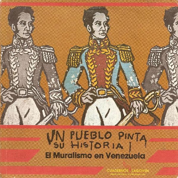 Archivo:Un pueblo pinta su historia el muralismo en Venezuela.jpg