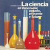La Ciencia en Venezuela pasado presente y futuro.jpg