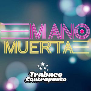 Trabuco contrapunto mano muerta.jpg