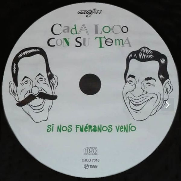 Archivo:Cada-loco-con-su-tema-si-no-fueranos-venio-disco.jpg